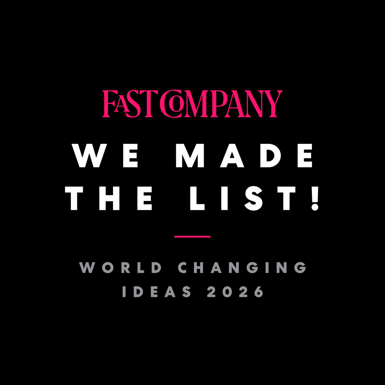 Fast Company World-Changing Ideas